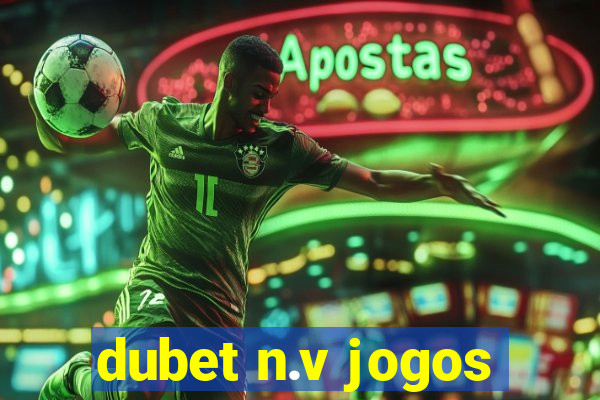 dubet n.v jogos